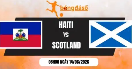 Soi Kèo Bóng Đá Haiti Vs Scotland – Bảng C World Cup 08h00 14/06/2026 