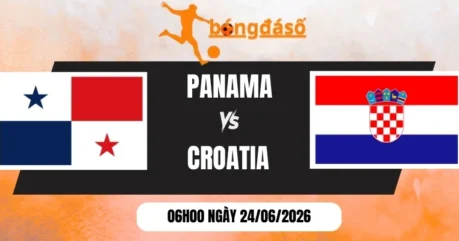 Soi Kèo Bóng Đá Panama Vs Croatia – Bảng L World Cup 06h00 24/06/2026